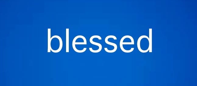 Blessed- blue with white letters